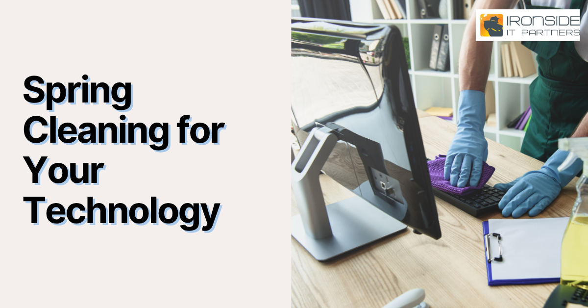 Spring Cleaning for Your Technology
