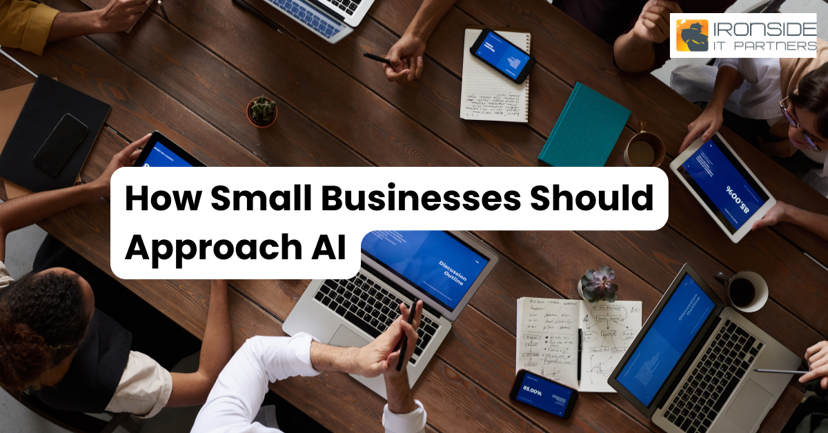 How Small Businesses Should Approach AI